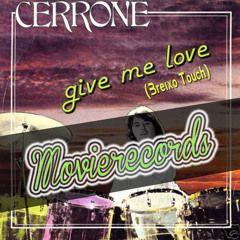 Cerrone - Give me love (Breixo reTouch) New Master