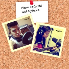 Please Be Careful With My Heart (Cover) - Daryl Ong and Ruth Ann Mendoza