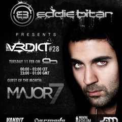 Eddie Bitar - The Verdict 028 with Major7 Guest Mix