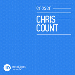Chris Count - Eraser (Original Mix) - IDP010 web