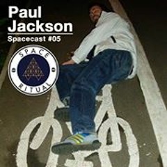 Spacecast #05 Paul Jackson