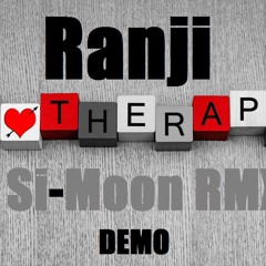 Ranji -  Love Therapy (Si - Moon RMX)[DEMO/UNMASTERED]