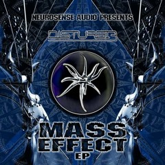 Disturbia - Mass Effect (Revamped Version) [NSA001]
