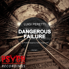 Dangerous Failure (Original Mix)