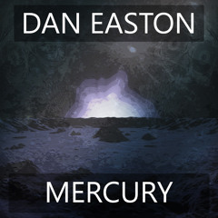 Dan Easton - Mercury