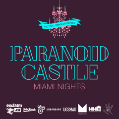 Miami Nights feat. Paranoid Castle