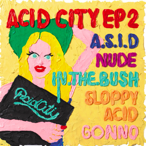 ACID CITY EP 2