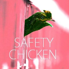 Safety ~ Chickens produced by saca