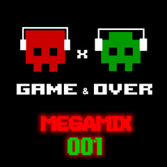 Game & Over - Megamix 001 (Febrero 2014)