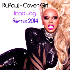RuPaul - Cover Girl (Inad Jag REMIX 2014)