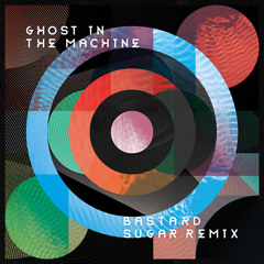 Arts The Beatdoctor - Ghost In The Machine (Bastard Sugar remix)