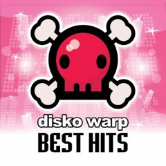 Favourite Disko Warp Songs