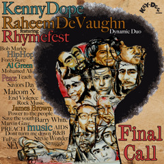 Final Call Main Snip-Kenny Dope & Raheem DeVaughn FT. Rhymefest