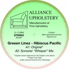 Greeen Linez - Hibiscus Pacific (Sorcerer's Whisper Dub)