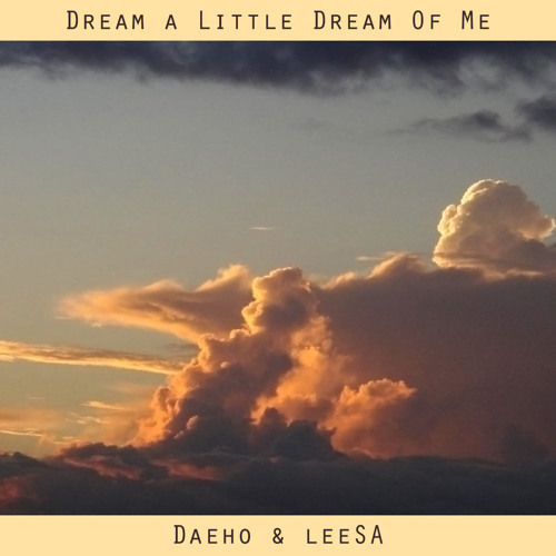Dream A Little Dream Of Me (Cover)