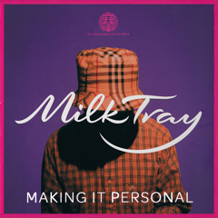 Wifey Riddim (Milktray's 'Making It Personal' Edit)