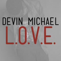Devin Michael-L.O.V.E.