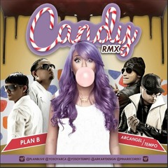 Plan B Ft. Arcangel Y Tempo - Candy (Remix 2014 Part II)