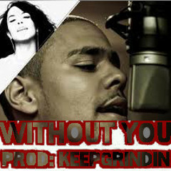 Without You - J Cole x Aaliyah Type Beat | Keep Grindin Prod. | @Ke3pGrindin