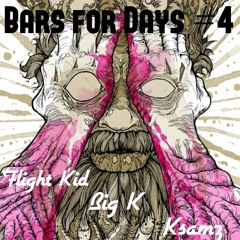 Bars For Days #4 (9 piece remix)