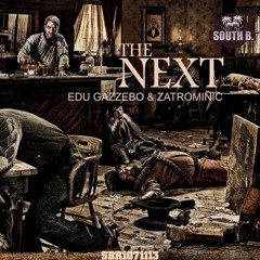Edu Gazzebo,Zatrominic - The Next (Original Mix) FREE DOWNLOAD!!!