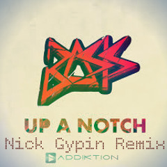 Basis Music - Up A Notch REMIX