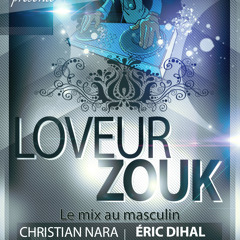 Loveur Zouk 1 [Le Mix au Masculin]