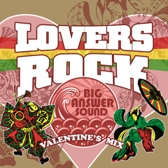 Valentine Lovers Rock Mix