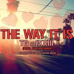 TG x JXXIII - The Way It Is