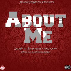 Lil JP Ft Killa Kam & Rodji Diego - About Me