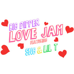 Love Jam (feat. SNG & Lil T)