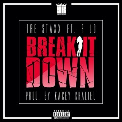 Break It Down (Feat. P-Lo)