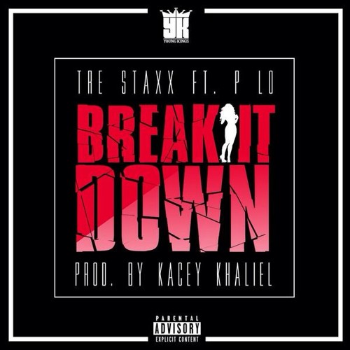 Break It Down (Feat. P-Lo)