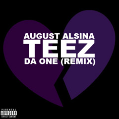 Da One (Remix) w/ August Alsina (Rough)