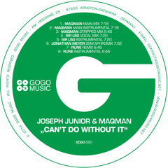 Joseph Junior & MAQman - Can't Do Without It (Sir LSG Vocal Mix) - GOGO 060