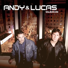 Andy & Lucas - Silencio (Avance)