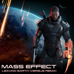Mass Effect 3 - Leaving Earth (Versus Remix)