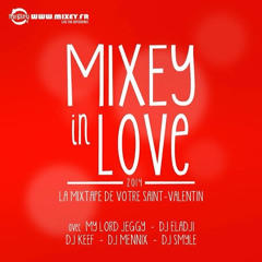 Mixey In Love - DJ Mennix - Mix Zouk Love -(mixey.fr)