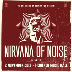 LIVE @ Nirvana Of Noise 2013