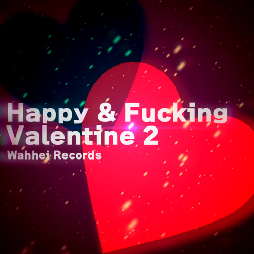 Fuck Valentines