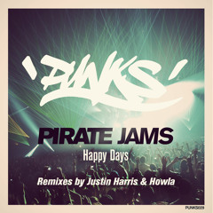 Pirate Jams - Happy Days (Original)