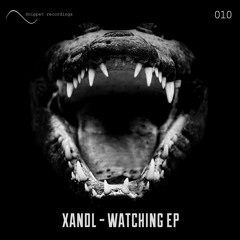 XANDL - Watching (Preview) OUT NOW!