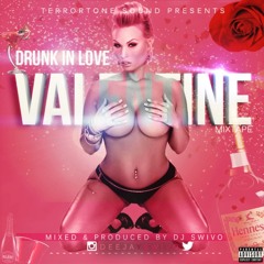 DJ SWIVO'S DRUNK IN LOVE VALENTINE CD PRESENTED BY TERRORTONE SOUND