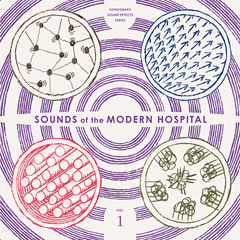 Sounds of the Modern Hospital LP (Side A)