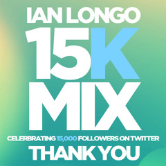 Ian Longo - 15k Mix FREE DOWNLOAD!