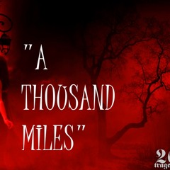 2032 - "A THOUSAND MILES" ft.  BLISS (produced by GUILTY SMILES)