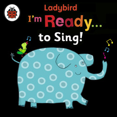 Ladybird: I'm Ready to Sing! (Audiobook extract)