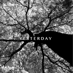 Yesterday