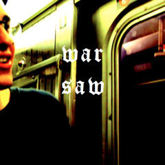 War Saw