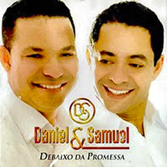 Daniel e Samuel - Debaixo da Promessa